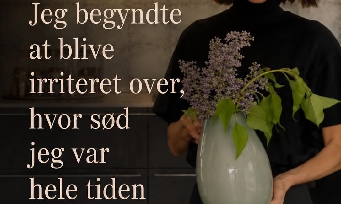 Jeg begyndte at blive irriteret over, hvor sød jeg hele tiden var